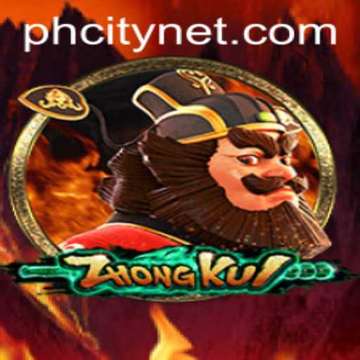 Mastering ZhongKui in PH City